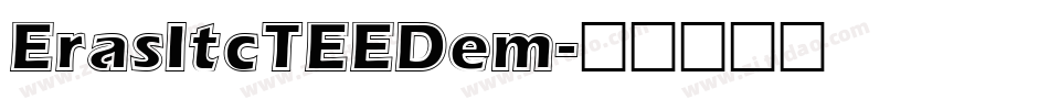 ErasItcTEEDem字体转换