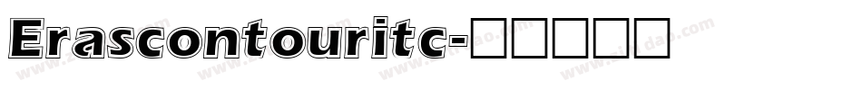 Erascontouritc字体转换