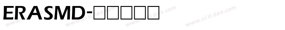 ERASMD字体转换