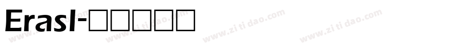 Erasl字体转换