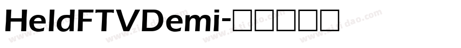 HeldFTVDemi字体转换