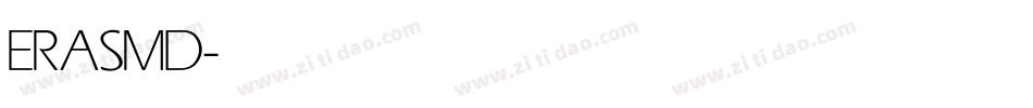 ERASMD字体转换