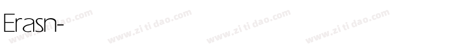 Erasn字体转换