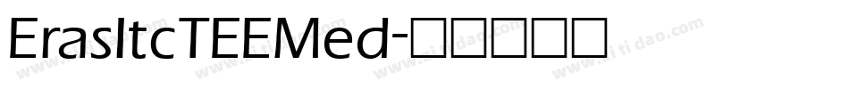 ErasItcTEEMed字体转换