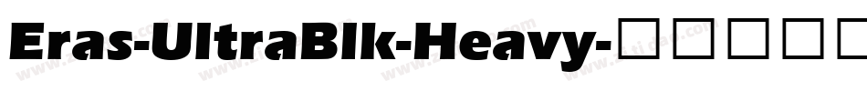 Eras-UltraBlk-Heavy字体转换