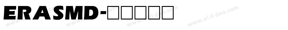 ERASMD字体转换