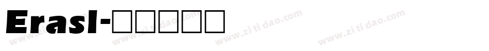 Erasl字体转换