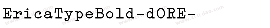 EricaTypeBold-dORE字体转换