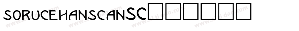 sorucehanscanSC字体转换