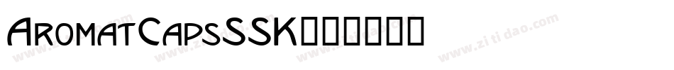 AromatCapsSSK字体转换