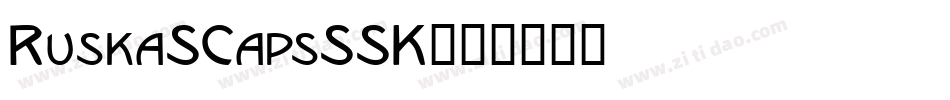 RuskaSCapsSSK字体转换