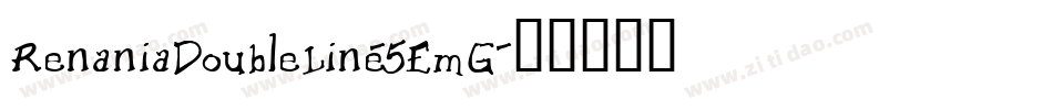 RenaniaDoubleLine-5EmG字体转换