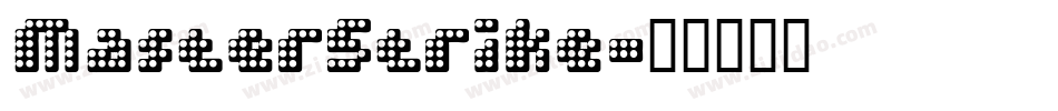 MasterStrike字体转换