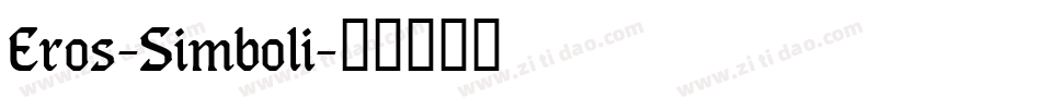 Eros-Simboli字体转换