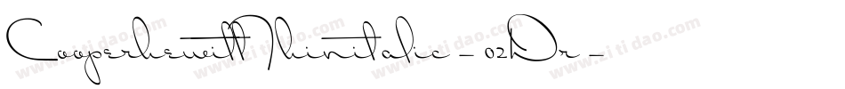 CooperhewittThinitalic-02Dr字体转换