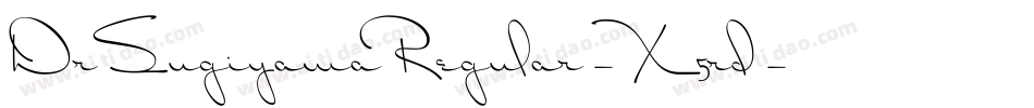 DrSugiyamaRegular-X5rd字体转换