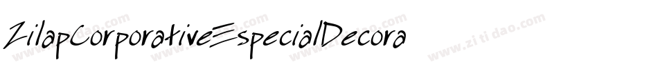 ZilapCorporativeEspecialDecorative-78mD字体转换
