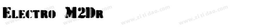 Electro-M2Dr字体转换