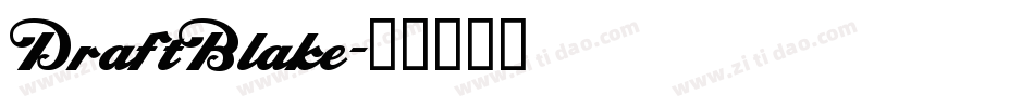 DraftBlake字体转换
