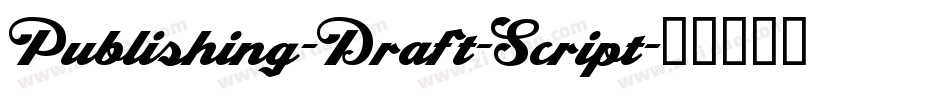 Publishing-Draft-Script字体转换