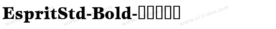 EspritStd-Bold字体转换
