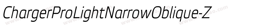 ChargerProLightNarrowOblique-Z5Ml字体转换