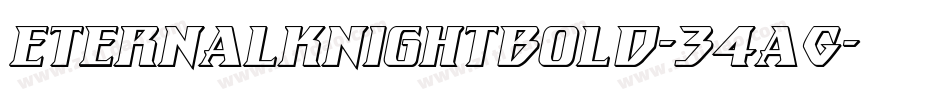 EternalKnightBold-34aG字体转换 EternalKnightBold-34aG字体转换