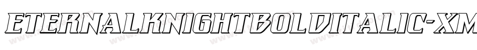 EternalKnightBoldItalic-xmL0字体转换