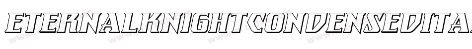 EternalKnightCondensedItalic-DlLm字体转换 EternalKnightCondensedItalic-DlLm字体转换