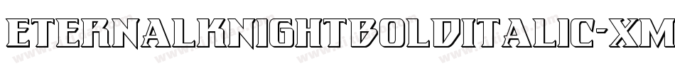 EternalKnightBoldItalic-xmL0字体转换