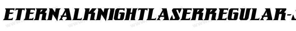 EternalKnightLaserRegular-JYJ7字体转换