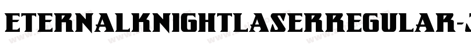 EternalKnightLaserRegular-JYJ7字体转换