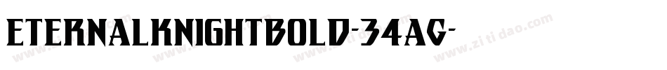 EternalKnightBold-34aG字体转换 EternalKnightBold-34aG字体转换