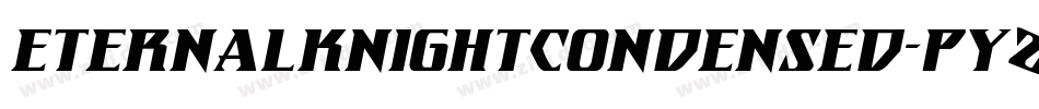 EternalKnightCondensed-pYZa字体转换