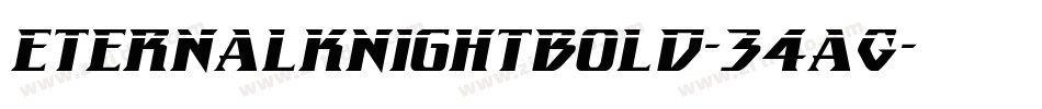 EternalKnightBold-34aG字体转换 EternalKnightBold-34aG字体转换