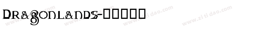 Dragonlands字体转换