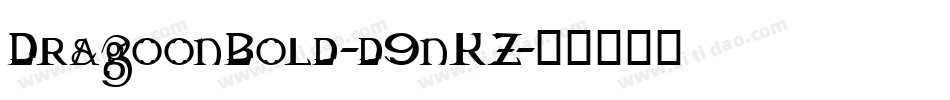 DragoonBold-d9nKZ字体转换
