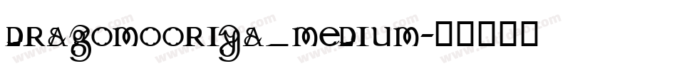 dragomooriya_medium字体转换