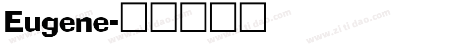 Eugene字体转换