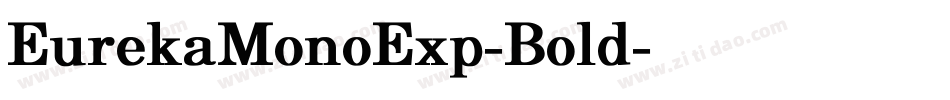 EurekaMonoExp-Bold字体转换