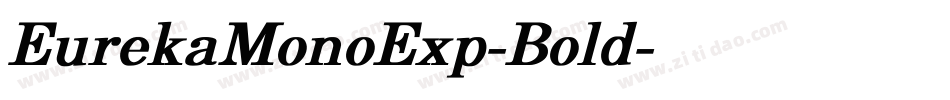 EurekaMonoExp-Bold字体转换
