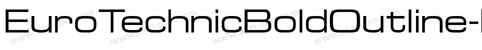 EuroTechnicBoldOutline字体转换