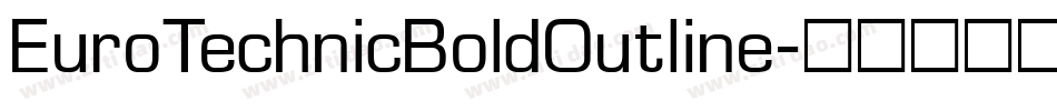 EuroTechnicBoldOutline字体转换
