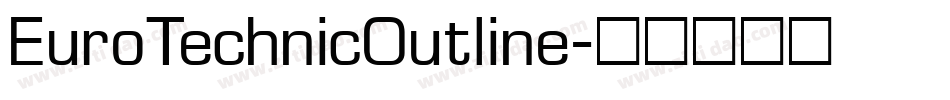 EuroTechnicOutline字体转换
