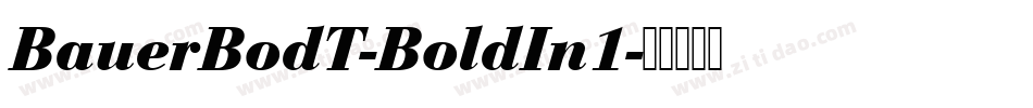 BauerBodT-BoldIn1字体转换