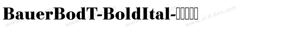 BauerBodT-BoldItal字体转换