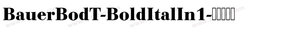 BauerBodT-BoldItalIn1字体转换