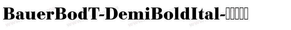 BauerBodT-DemiBoldItal字体转换