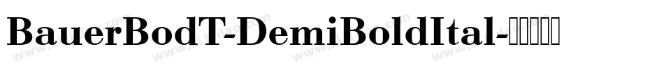 BauerBodT-DemiBoldItal字体转换
