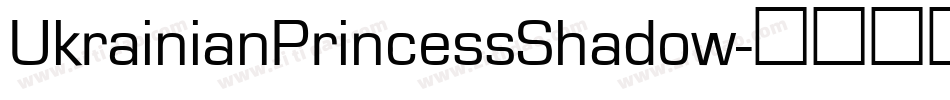UkrainianPrincessShadow字体转换